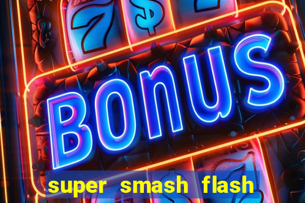 super smash flash 2 jogos